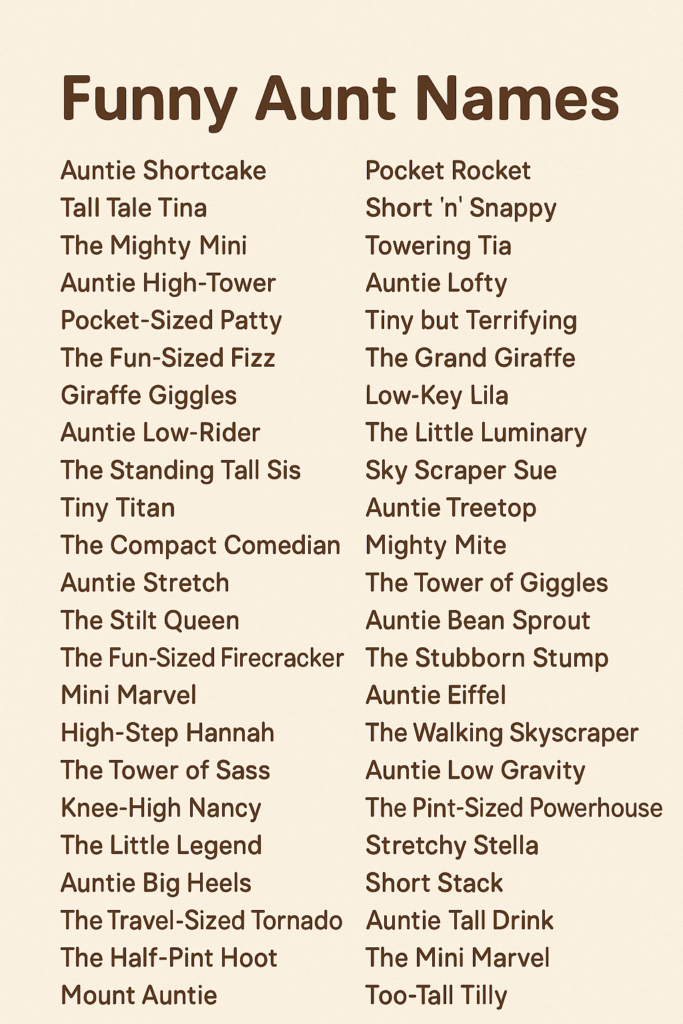 1000+ Creative and Funny Aunt Names 2025