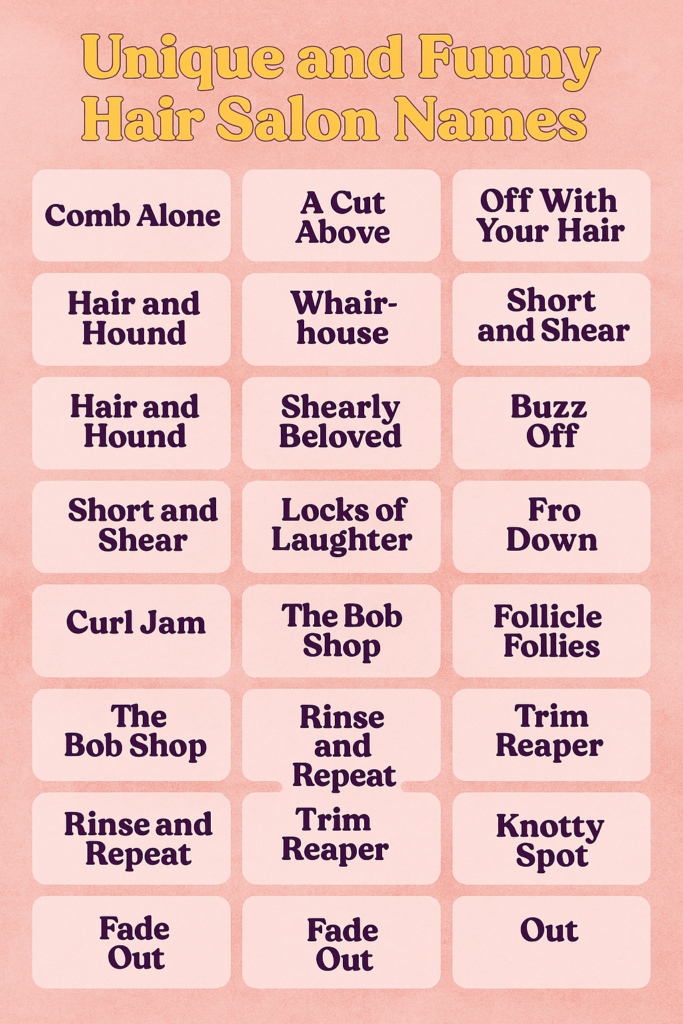 1000+ Unique and Funny Hair Salon Names