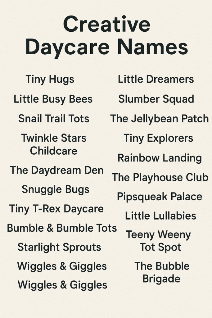 Unique and Funny Daycare Names 