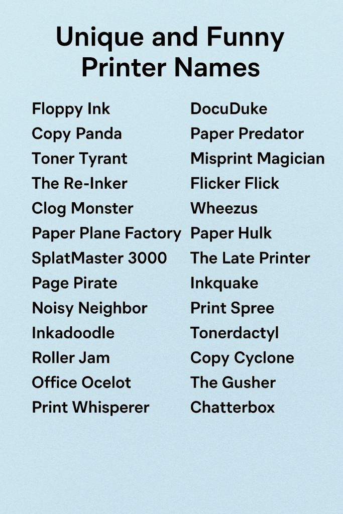 1000+ Unique and Funny Printer Names