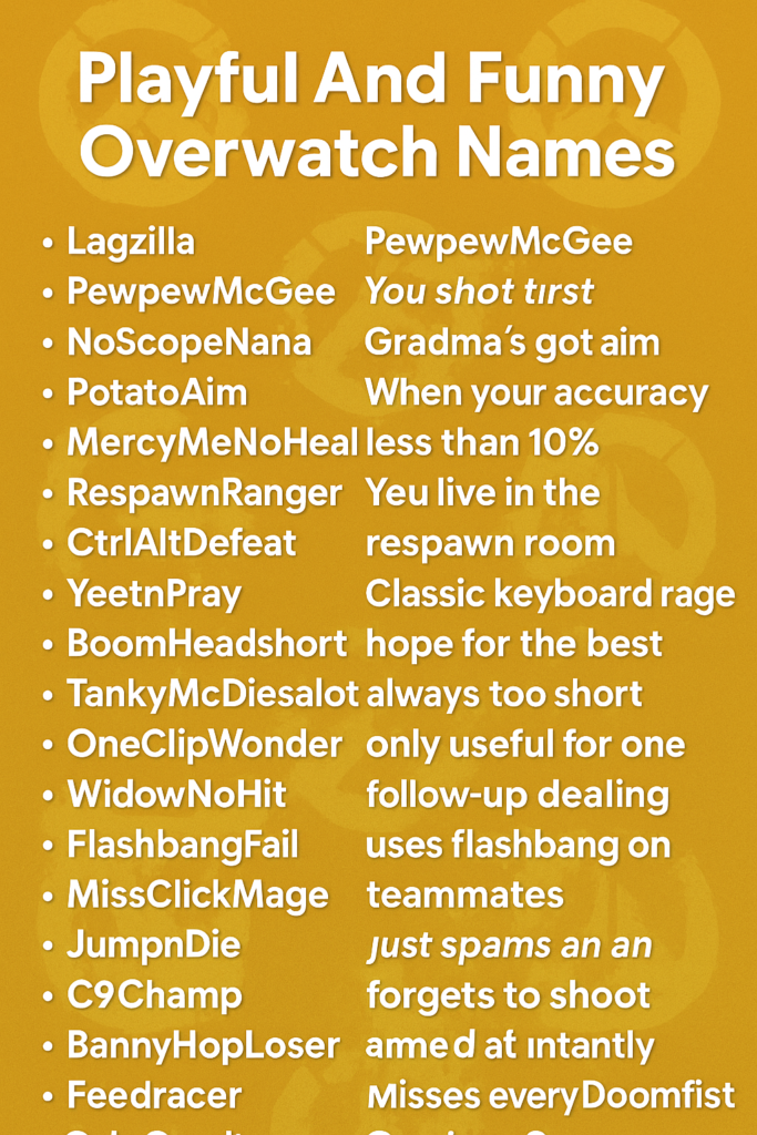 1000+ Playful And Funny Overwatch Names